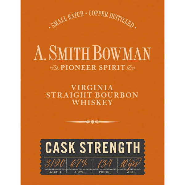 A. Smith Bowman Cask Strength Bourbon