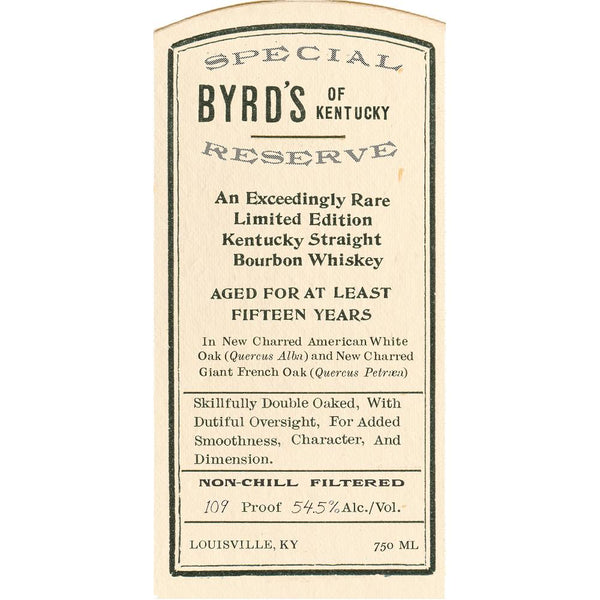 Byrd's Of Kentucky 15 Year Old Special Reserve Bourbon