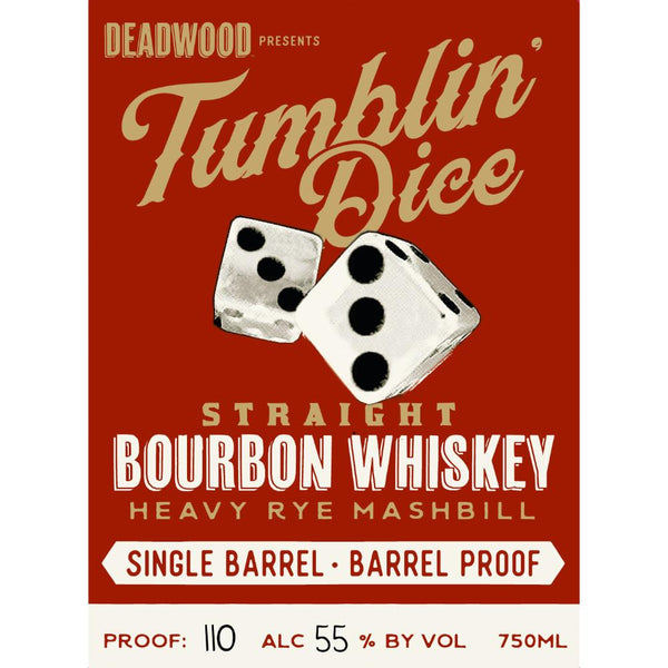 Deadwood Tumblin Dice 6 Year Single Barrel Bourbon