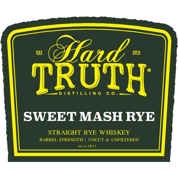 Hard Truth Sweet Mash Rye Whiskey