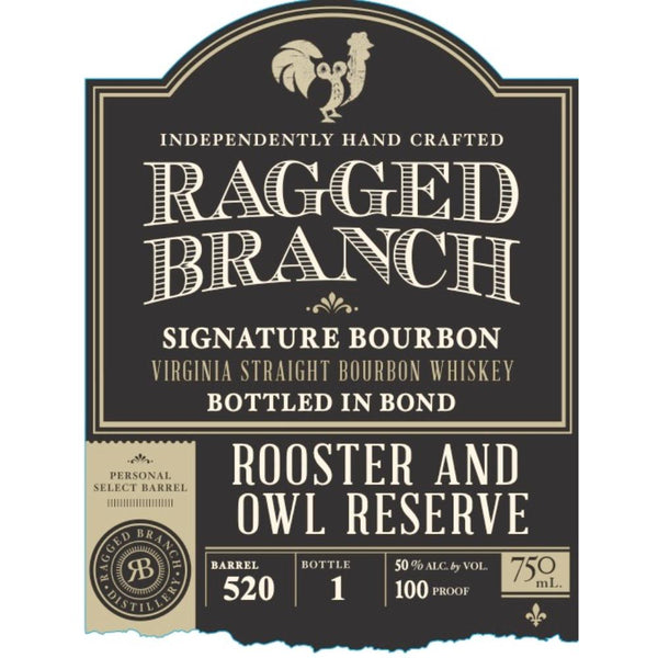 Ragged Branch Rooster And Owl Reserve Bottled In Bond Bourbon
